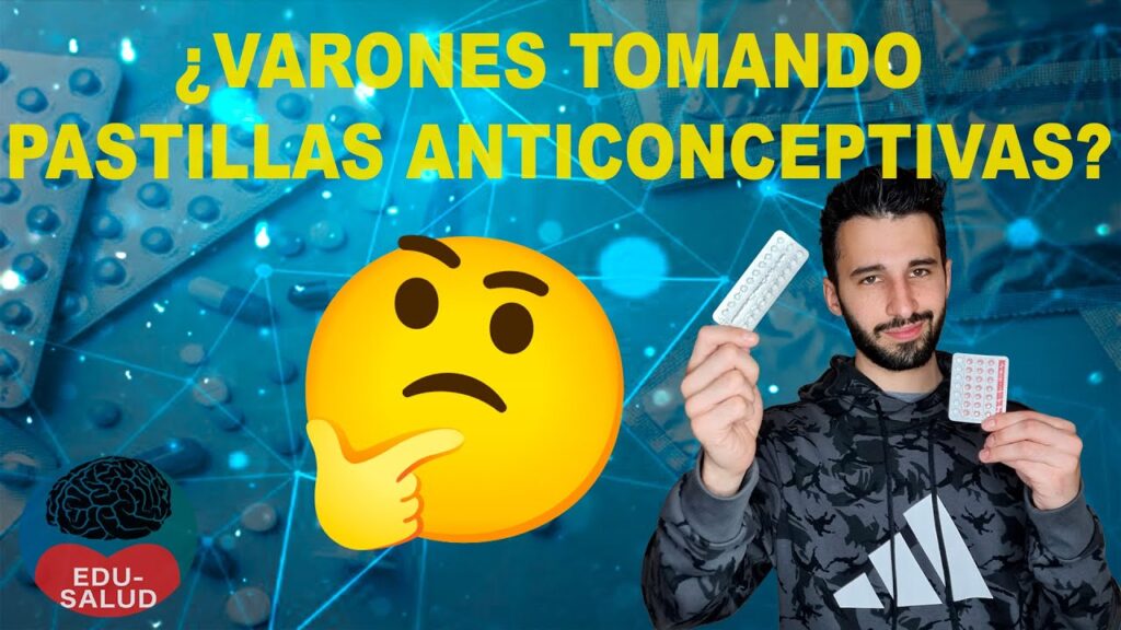 Qué sucede si un hombre toma anticonceptivos aela es