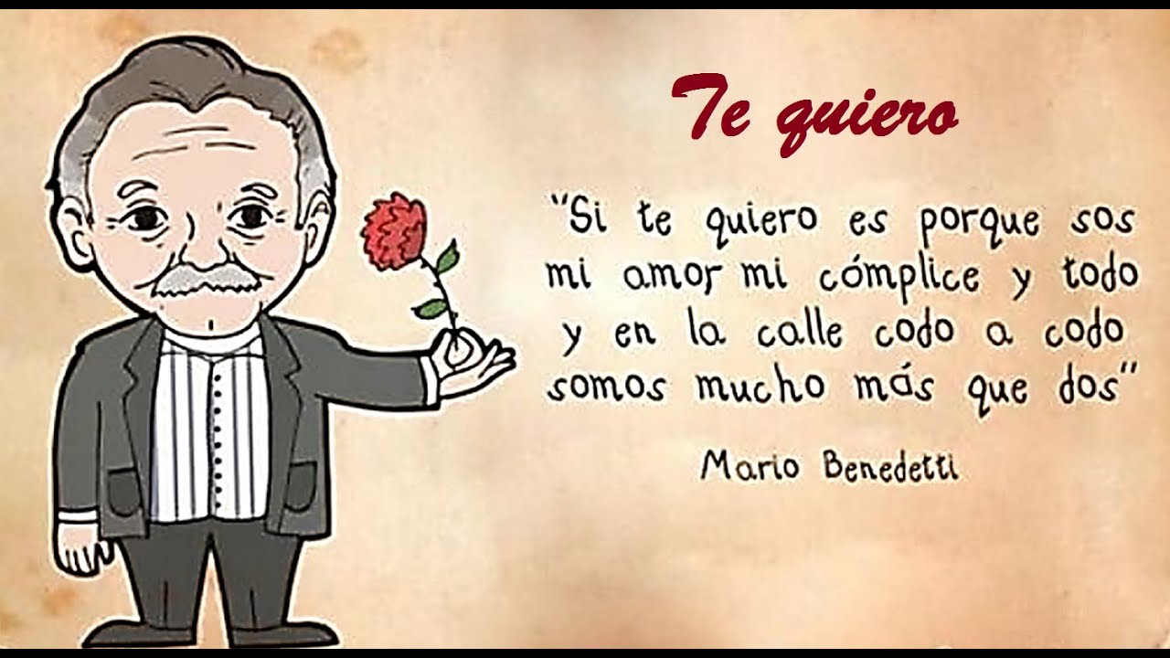 La Poesía De Mario Benedetti Un Canto Al Amor En Te Quiero Aelaes